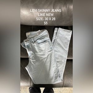 Size 30 X 29 skinny jeans LEVI’S